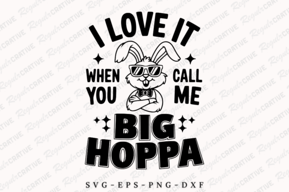 Download I Love It when You Call Me Big Hoppa PNG - Big hoppa png Collection