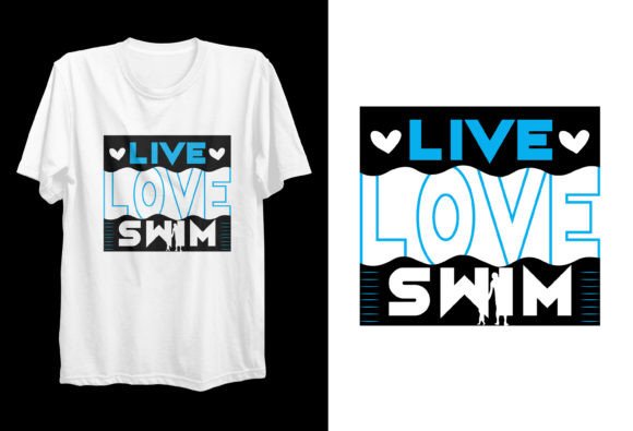 Download Live Love Swim POD Digital PNG T-shirt - Shirt Collection