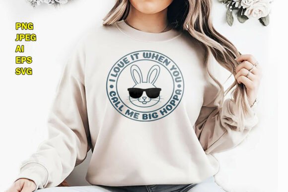 Download I Love It when You Call Me Big Hoppa PNG - Big hoppa png Collection