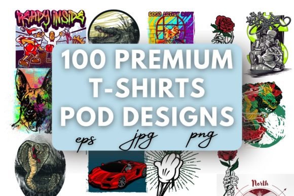 Download 100 Premium T-Shirts POD Designs - Shirt Collection