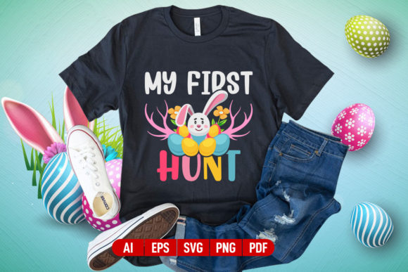 Download My First Hunt Happy Easter T-shirt - Shirt Collection