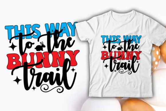 Download This Way to the Bunny Retro T-Shirt - Shirt Collection